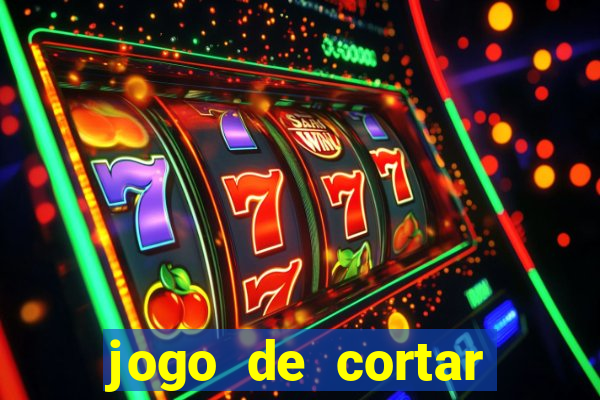 jogo de cortar frutas aposta